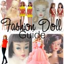 Fashion Doll Guide